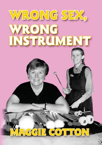 Wrong Sex, Wrong Instrument