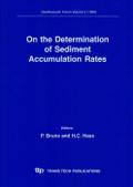 On the Determination of Sediment Accumulation Rates