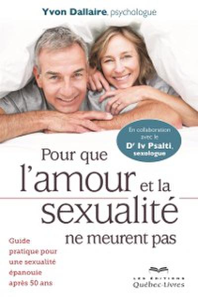 Pour que l’’amour et la sexualité ne meurent pas