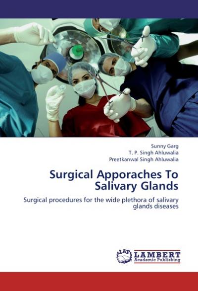 Surgical Apporaches To Salivary Glands