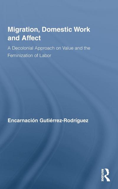 Migration, Domestic Work and Affect