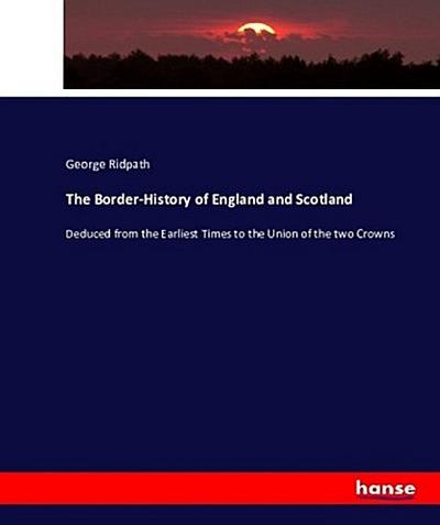 The Border-History of England and Scotland