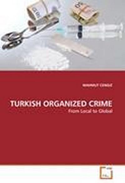 TURKISH ORGANIZED CRIME
