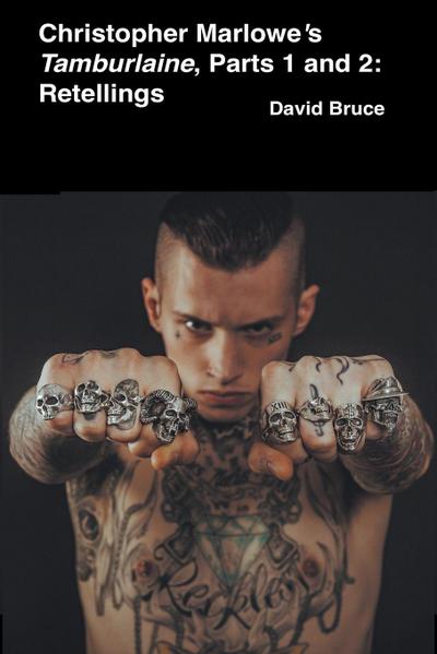 Christopher Marlowe’s Tamburlaine