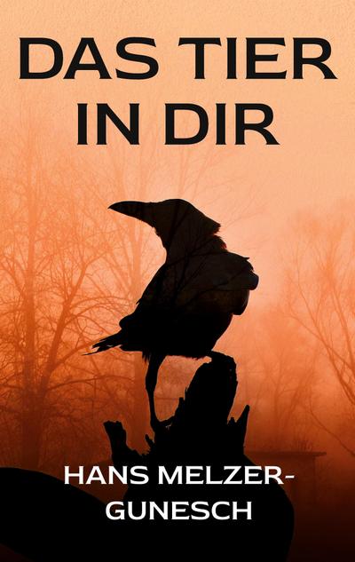 Das Tier in dir