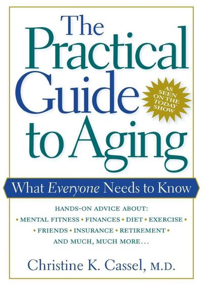 The Practical Guide to Aging