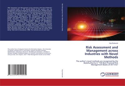 Risk Assessment and Management across Industries with Novel Methods
