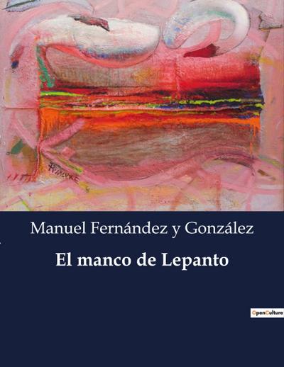 El manco de Lepanto