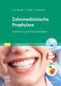 Zahnmedizinische Prophylaxe