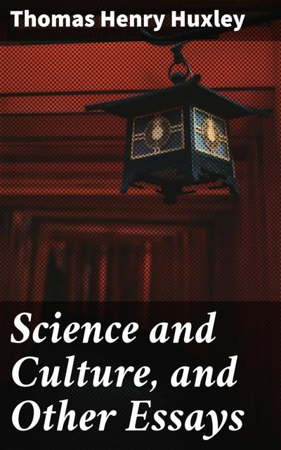 Science and Culture, and Other Essays