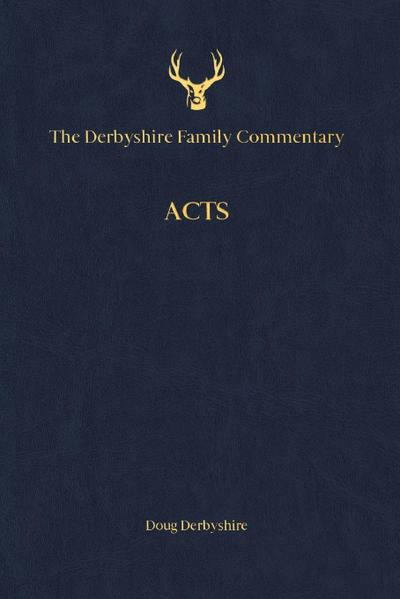 The Derbyshire Family Commentary Acts
