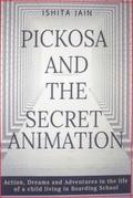 Pickosa and the Secret Animation