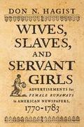 Wives, Slaves, and Servant Girls