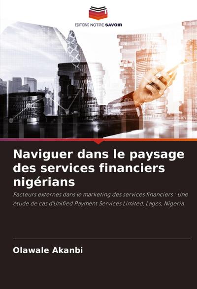 Naviguer dans le paysage des services financiers nigérians