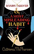 Dandy Gilver and a Most Misleading Habit