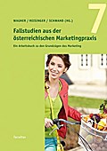 Fallstudien aus der österreichischen Marketingpraxis 7