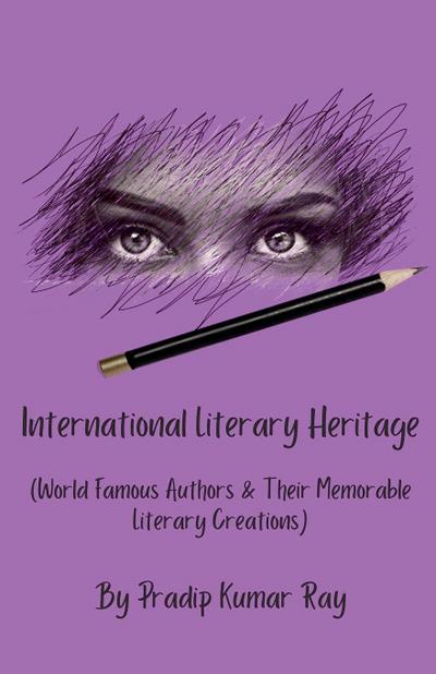 Ray, P: International Literary Heritage