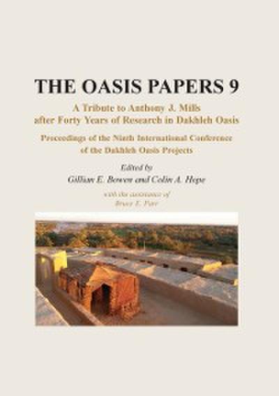Proceedings of the Ninth International Dakhleh Oasis Project Conference