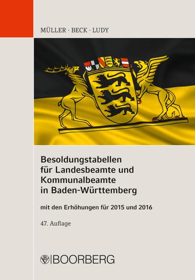 Besoldungstabellen für Landesbeamte und Kommunalbeamte in Baden-Württemberg mit den Erhöhungen für 2015 und 2016