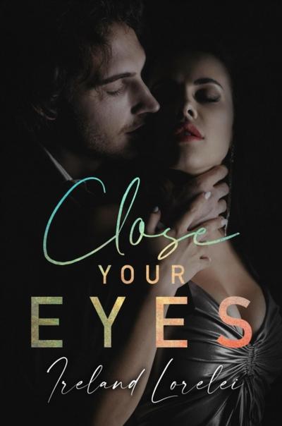 Close Your Eyes