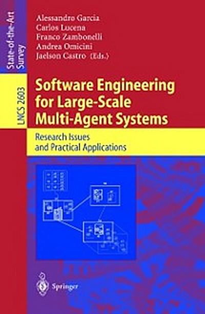 Software Engineering for Large-Scale Multi-Agent Systems