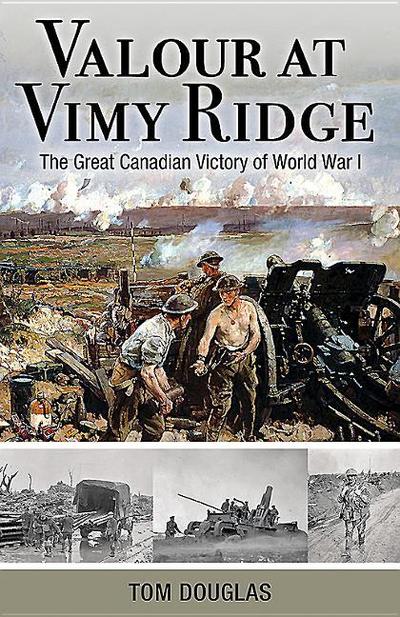 Valour at Vimy Ridge