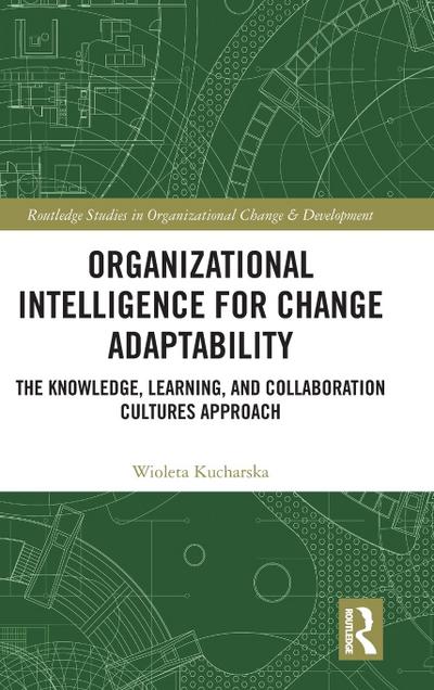 Organizational Intelligence for Change Adaptability