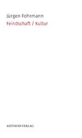 Feindschaft / Kultur