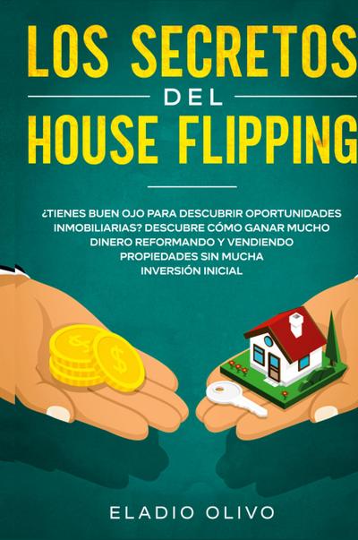 Los secretos del house flipping