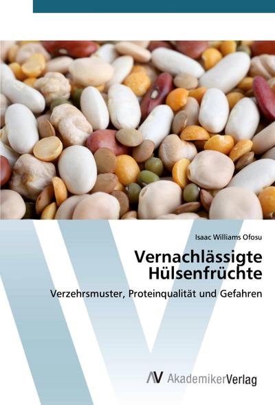 Vernachlässigte Hülsenfrüchte