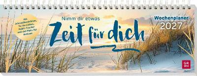 Tischkalender 2027 quer: Nimm dir etwas Zeit für dich