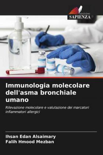 Immunologia molecolare dell’asma bronchiale umano
