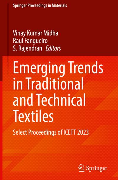 Emerging Trends in Traditional and Technical Textiles