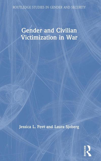 Gender and Civilian Victimization in War
