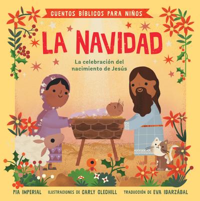 Cuentos Bíblicos Para Niños: La Navidad