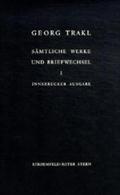 Dichtungen und journalistische Texte 1906 bis Frühjahr 1912 Bd. I