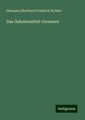 Das Geheimmittel-Unwesen