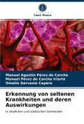 Erkennung von seltenen Krankheiten und deren Auswi