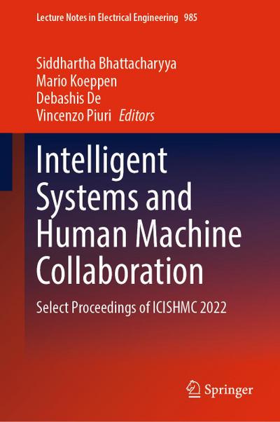 Intelligent Systems and Human Machine Collaboration
