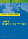 1984 - Nineteen Eighty-Four von George Orwell - Textanalyse und Interpretation