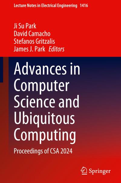 Advances in Computer Science and Ubiquitous Computing