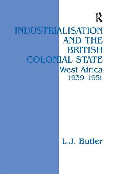 Industrialisation and the British Colonial State