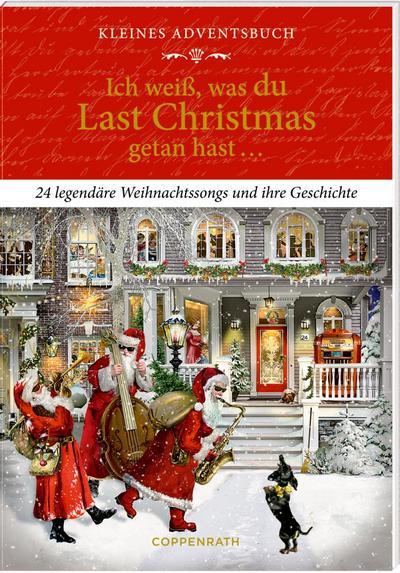 Kleines Adventsbuch - Ich weiß, was du Last Christmas getan hast …