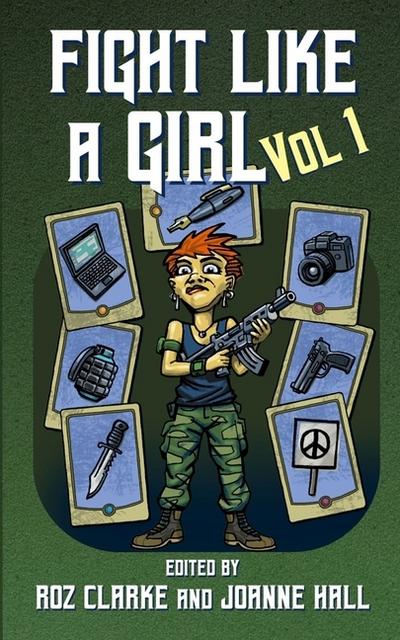 Fight Like A Girl - Volume 1