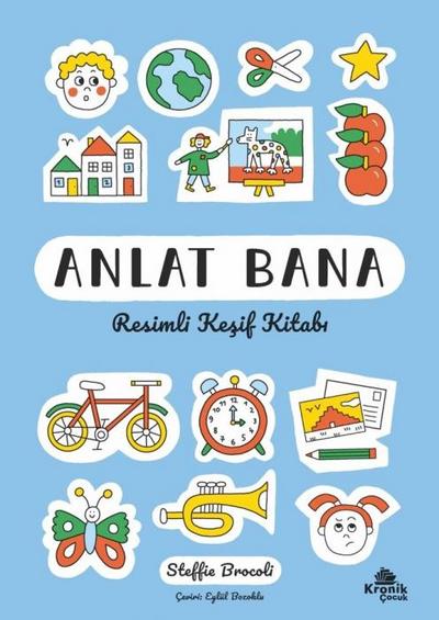 Anlat Bana - Resimli Kesif Kitabi
