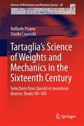 Tartaglias Science of Weights and Mechanics in the