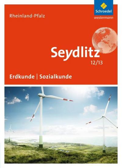 Seydlitz Erdkunde/Sozialkunde 12/13 - Ausgabe 2015 für die Sekundarstufe II in Rheinland-Pfalz