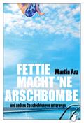 Fettie macht ’ne Arschbombe