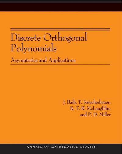 Discrete Orthogonal Polynomials. (AM-164)