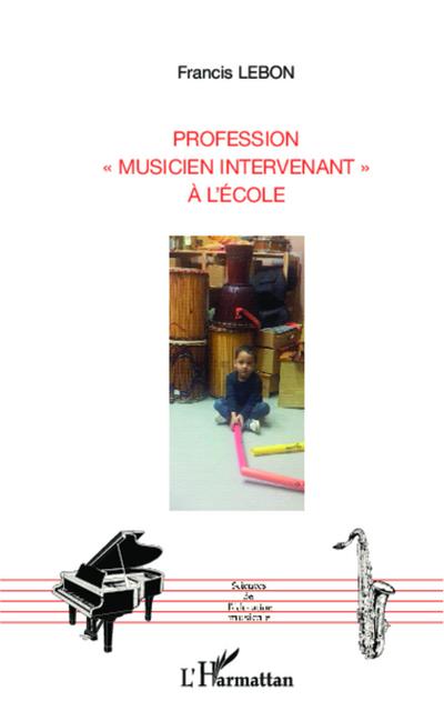 Profession "musicien intervenant" à l’école